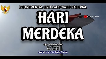 HARI MERDEKA Instrumental Lirik Lagu Wajib Nasional. Nada Siswa 5 SD. VJ Raja Oloan Music Arr