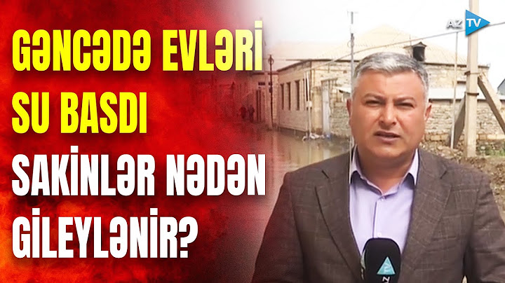 Gəncə sakinlərinin müraciəti CAVABSIZ QALIB? - Şəhər sel sularına qərq oldu, evlərə zərər dəydi