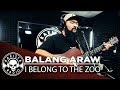 Balang Araw by I Belong To The Zoo  | Rakista Live S1E88