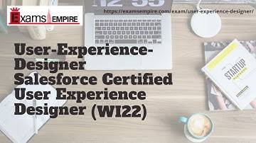 User-Experience-Designer SalesForce Certification Dumps by ExamsEmpire.com