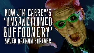 How Jim Carrey’s &#39;Unsanctioned Buffoonery&#39; Saved Batman Forever