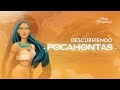 Descubriendo Pocahontas | Disney Princesa