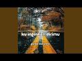 download Ku Inginkan Dirimu - Various Artists - Topic download Ku Inginkan Dirimu - Various Artists - Topic