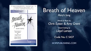 Video thumbnail of "Breath of Heaven (Mary's Song) - arr. Lloyd Larson"