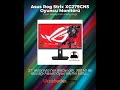 Asus Rog Strix XG279CNS Oyuncu Monitörü