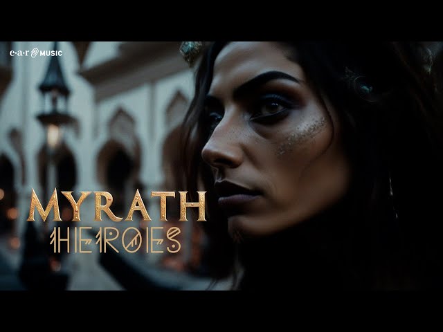 MYRATH  -  Heroes