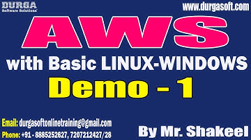 AWS with Basic LINUX-WINDOWS tutorials || Demo - 1 || by Mr. Shakeel On 19-06-2023 @9AM IST