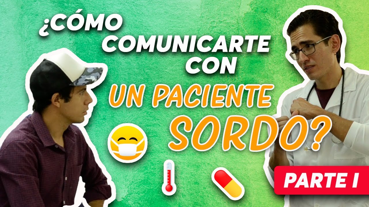 ¡Aprende señas! ¿Cómo atender a un paciente sordo?