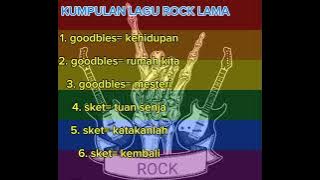 KUMPULAN LAGU ROCK LAMA