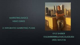 Marketing Basics 2 Integrated Marketing Plans