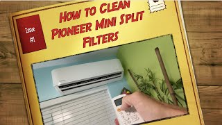 How To Clean Pioneer Mini Split Filters
