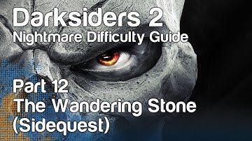 Darksiders 2 - Nightmare Guide - Part 12 - The Wandering Stone (Sidequest) | WikiGameGuides