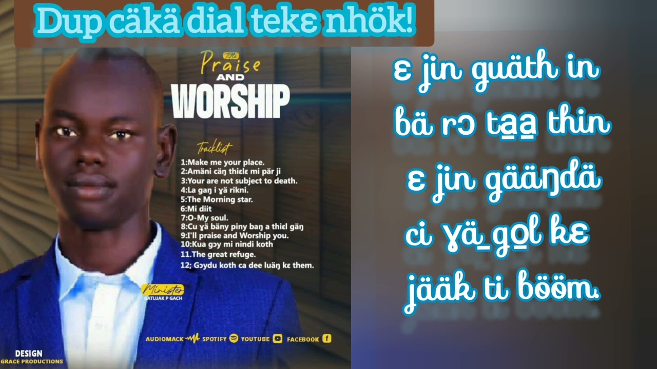 Gatluak P. Gach ft Nyachade Lam.Dup-Cääkä-Tekɛ-Nhök official video lyric