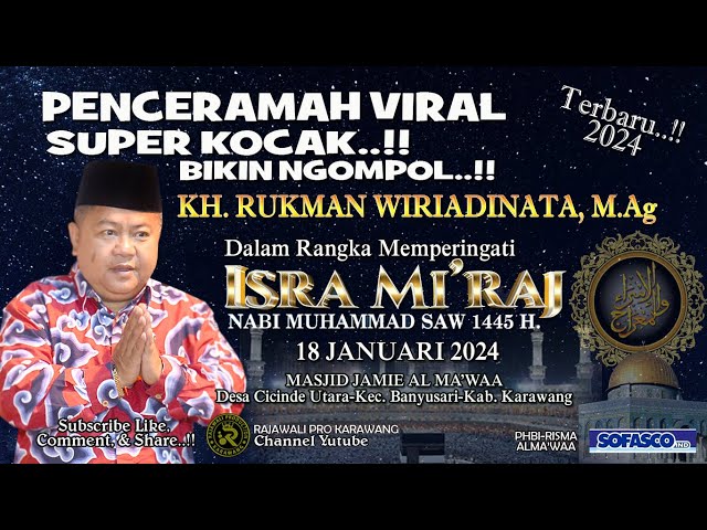 PALING KOCAK  KH. RUKMAN WIRIADINATA M,Ag  TERBARU ||  PERINGATAN ISRA MI'RAJ 1445 H.  18 JAN' 2024 class=