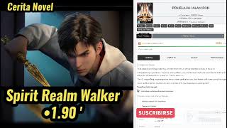 Spirit Realm Walker c1.90 prat 1 • #PejalanAlamRoh #ceritanovelseru