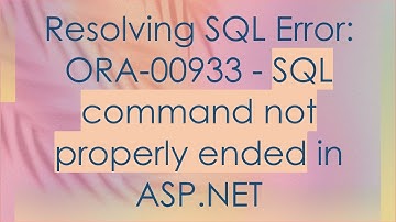 Resolving SQL Error: ORA-00933 - SQL command not properly ended in ASP.NET