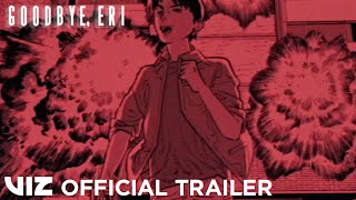 Official Manga Trailer | Goodbye, Eri | VIZ screenshot 1