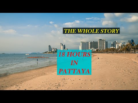 18 hours in Pattaya (The day Before the Entertainment Sector was Closed in April 2021).