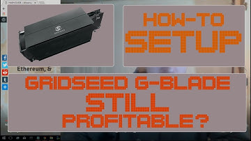 GRIDSEED G-BLADE 40-Chips; Still Profitable? Guide for Setting up Scrypt ASIC Miner