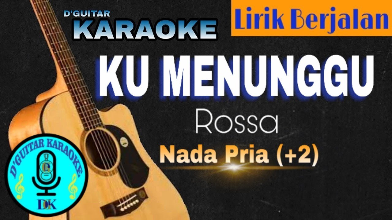 Karaoke Male Ku Menunggu Rossa Youtube