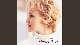 Watch Hilary Weeks My Brother My Savior My Friend video