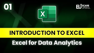 Excel for Data Analytics | Complete Beginner Introduction to Excel | eCare Upskill