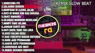 Dj Sekecewa Itu Remix Full Album Terbaru Viral Tiktok 2024