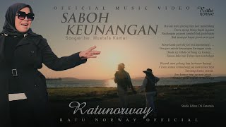 SABOH KEUNANGAN - RATU NORWAY ( OFFICIAL MUSIC VIDEO )