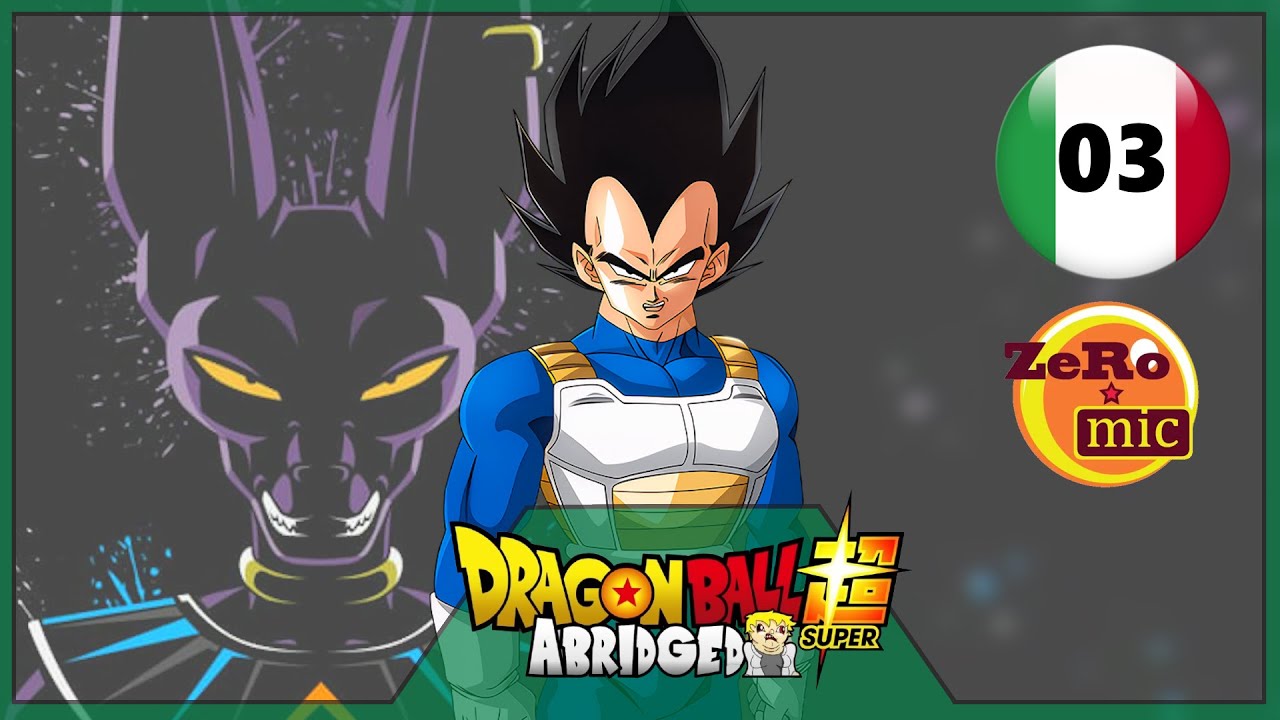 Dragon Ball Super Abridged – Episodio 03 | ZeroMic feat @TheKAIGamesCo