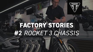 Triumph Factory Stories  Rocket 3 Chassis