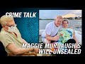 Maggie Murdaugh’s Will UNSEALED.... Let&#39;s Talk About It!
