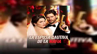 La esposa cautiva de la mafia; 𝑫𝒓𝒂𝒎𝒂 𝑪𝒉𝒊𝒏𝒐 𝑬𝒔𝒑𝒂ñ𝒐𝒍 La esposa cautiva de la mafia; 𝑫𝒓𝒂𝒎𝒂 𝑪𝒉𝒊𝒏𝒐 𝑬𝒔𝒑𝒂ñ𝒐𝒍