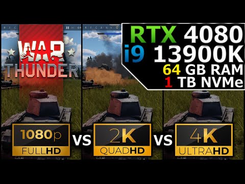 War Thunder | 1080p vs 1440p vs 2160p | RTX 4080 | i9 13900K | 64GB RAM | 1TB NVMe