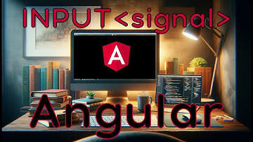 Angular - INPUT SIGNAL - Cómo utilizar señales para comunicarnos entre componentes de padre a hijo