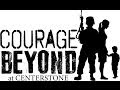 Courage beyond and centerstone military  courage beyond the battlefield