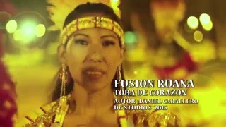 Miniatura de vídeo de "FUSION RUANA "TOBAS DE CORAZON ""