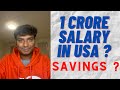 Rs 1 Crore Salary in USA ? Saving ? As an Indian