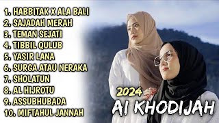 HABITAK X ALA BALI - SAJADAH MERAH - TEMAN SEJATI SHOLAWAT AI KHODIJAH TERBARU 2024 FULL ALBUM