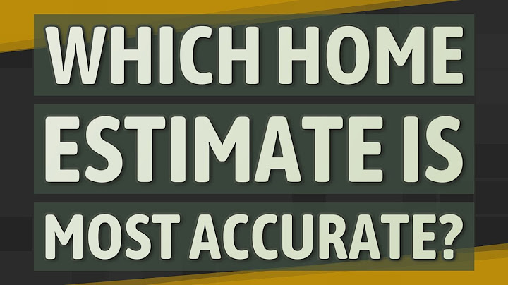 Which real estate website has the most accurate estimates