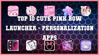 Top 10 Cute Pink Bow Launcher Android Apps screenshot 1