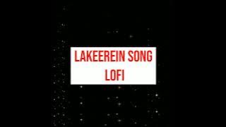 lakeerin song slowed  reverb