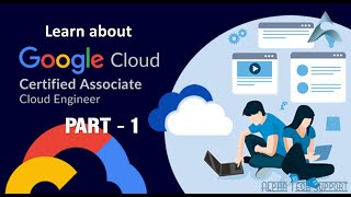 Google Associate Cloud Engineer Course - PART 1