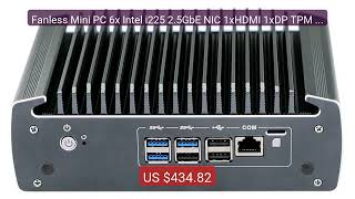 Fanless Mini PC 6x Intel i225 2.5GbE NIC 1xHDMI 1xDP TPM 2.0 AES N... — Best Deal 2026 | Shop Now!