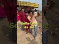 A samita selfie lene aa ja  funny viral shorts