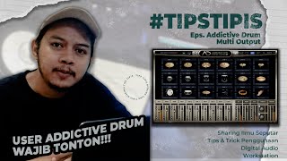 Cara Routing Multi Output Addictive Drums di Logic Pro