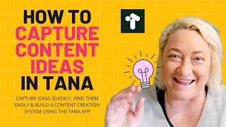 How To Build A Content Idea Capture System In Tana