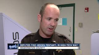 Deputies find hidden fentanyl in high-tech way