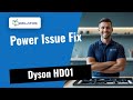 Loss of power on your Dyson HD01? Here's how we fix it 🔌