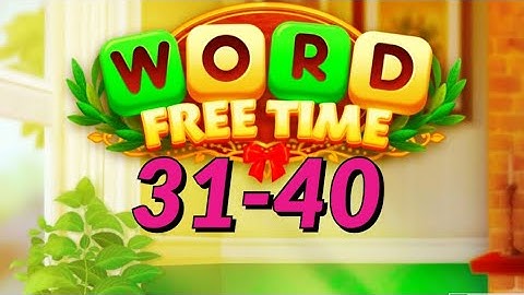 Word Free Time   Crossword Puzzle level 31 40 easy answers gameplay