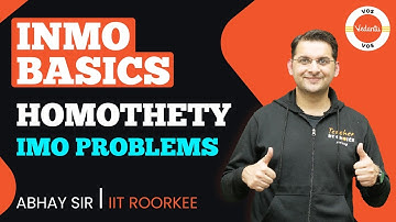 HOMOTHETY | IMO Problems | INMO Basics | Abhay Mahajan | VOS